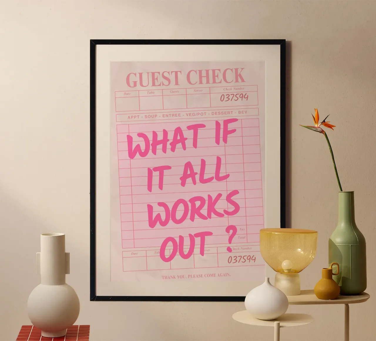 Guest Check,What If It All Works Out, Trendy Typography hahnemühle by pdigitalprints
