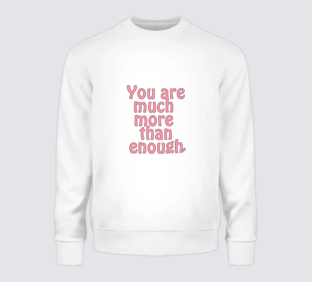 You Are Enough! felpa da Dreamer10