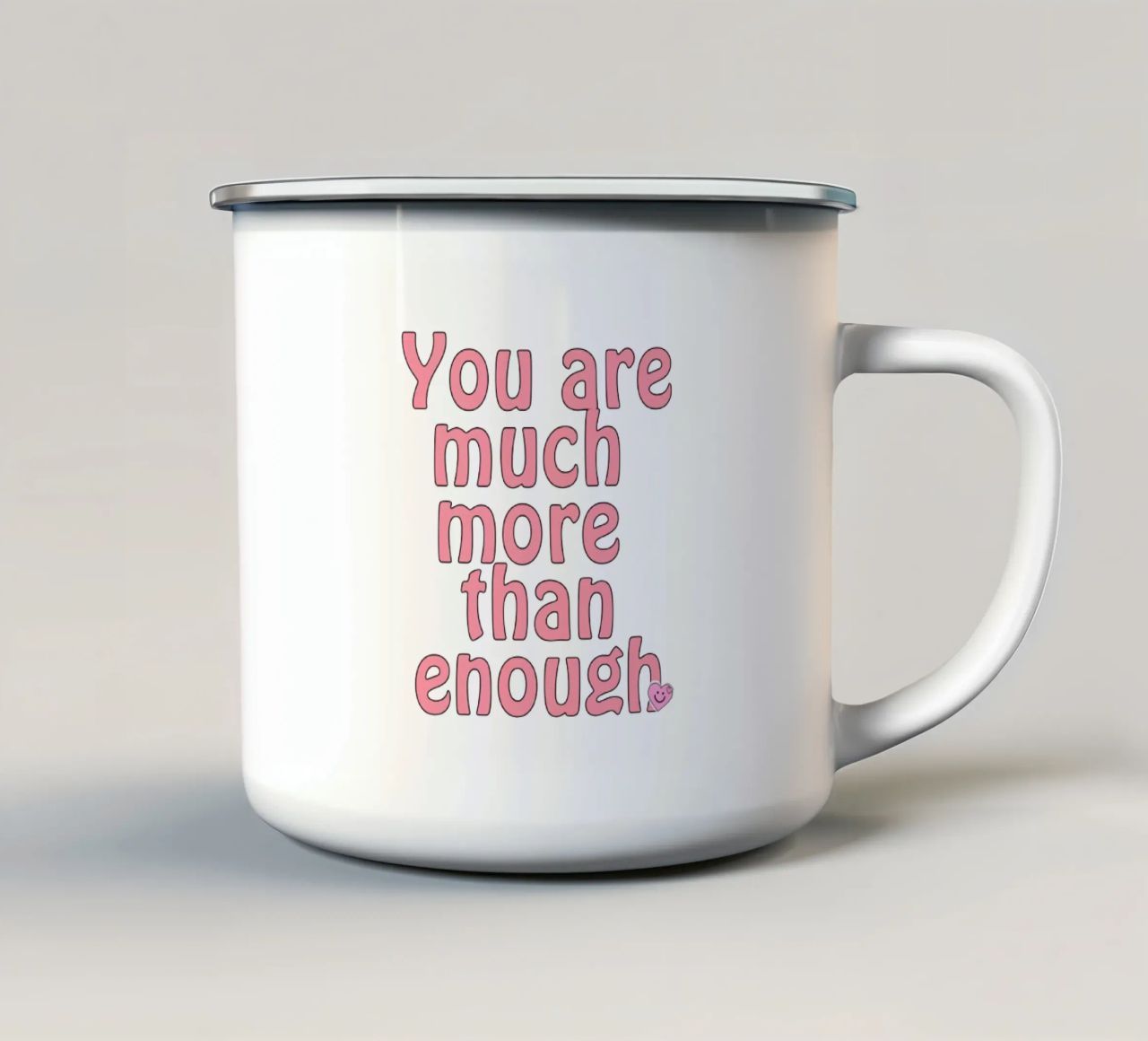 You Are Enough! tazza in smalto da Dreamer10