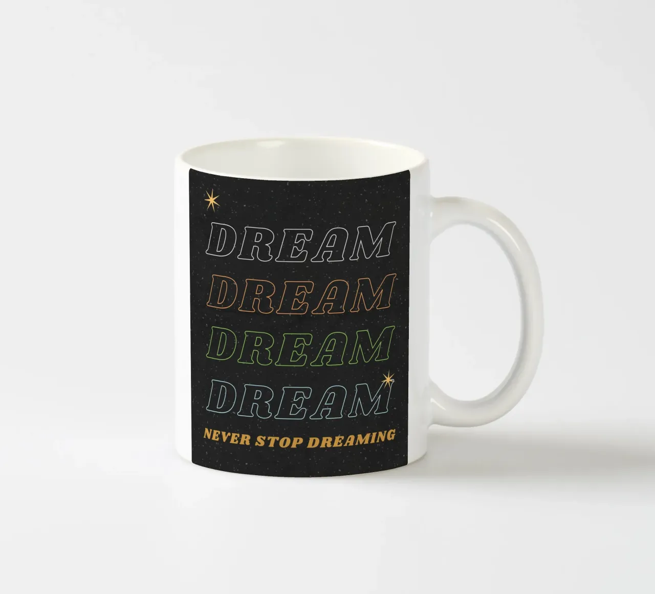 Never Stop Dreaming tazza in ceramica da Dreamer10