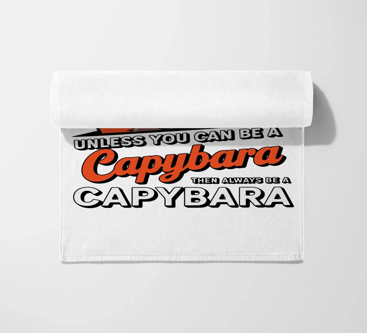 Always be yourself unless you can be a capybara then always telo mare da edsonramosart