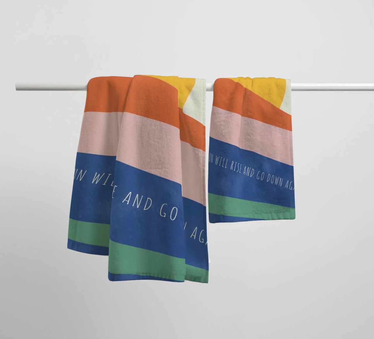 THE SUN WILL RISE AND GO DOWN AGAIN towel by natural neutral