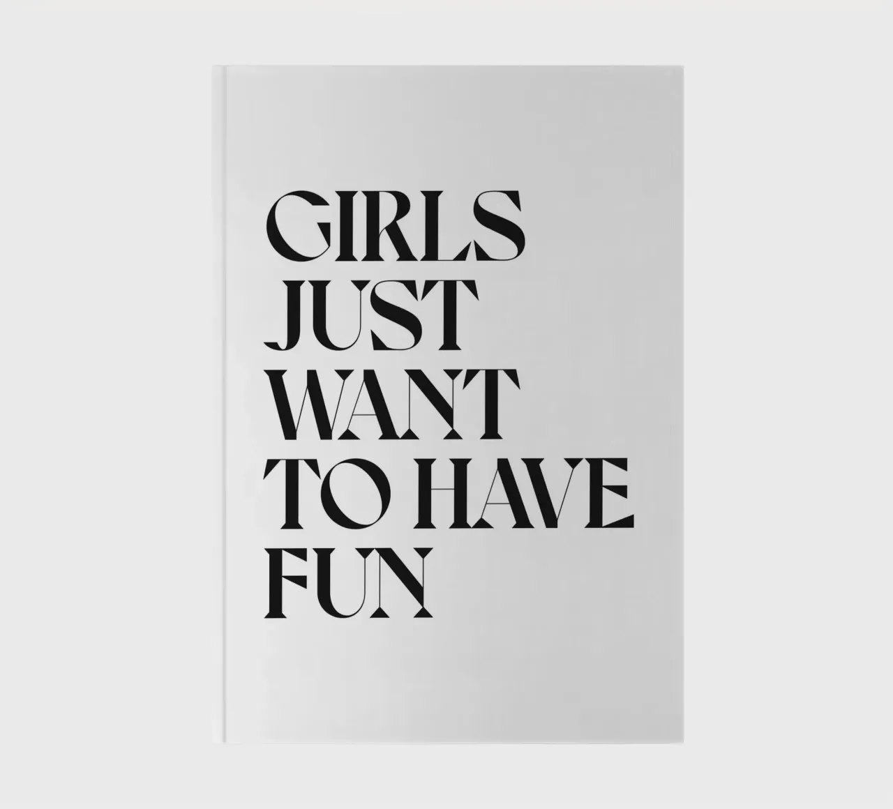 GIRL JUST WANT TO HAVE FUN notebook by n.4