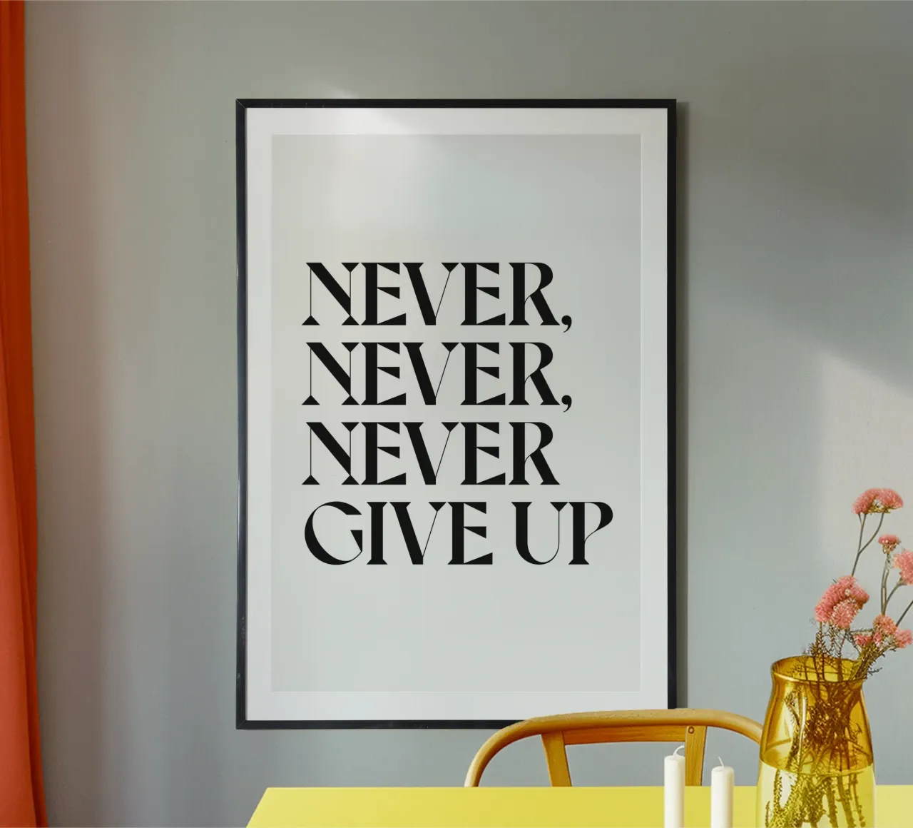 MAI, MAI, MAI ARRENDERSI poster con telaio in plastica da n.4