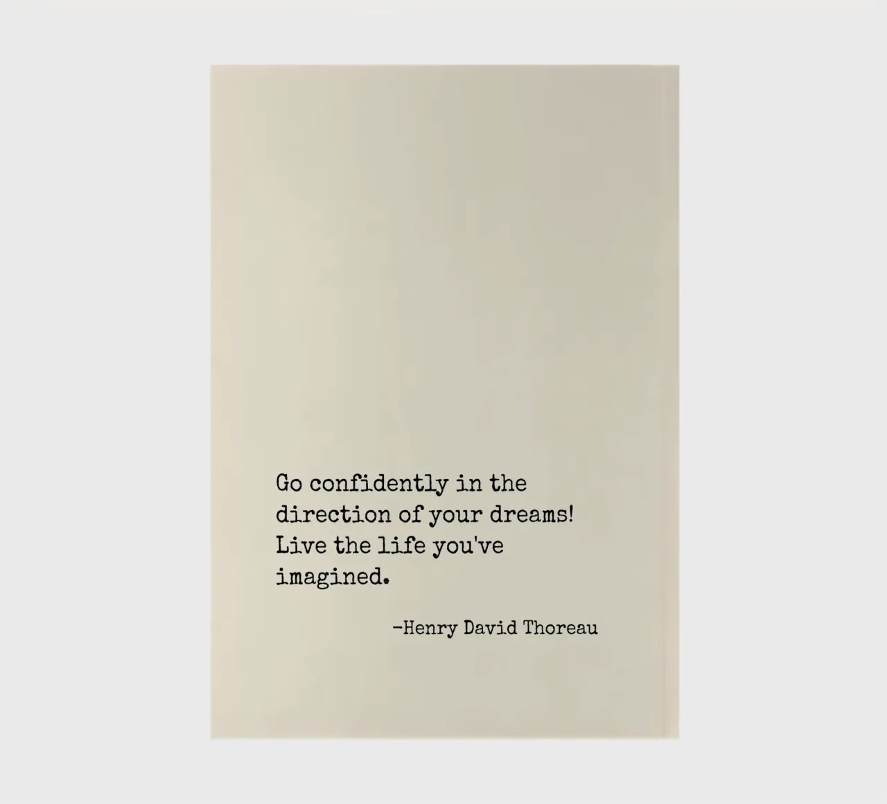 Go confidently in the direction of your dreams quote notebook by Paigaam Studio