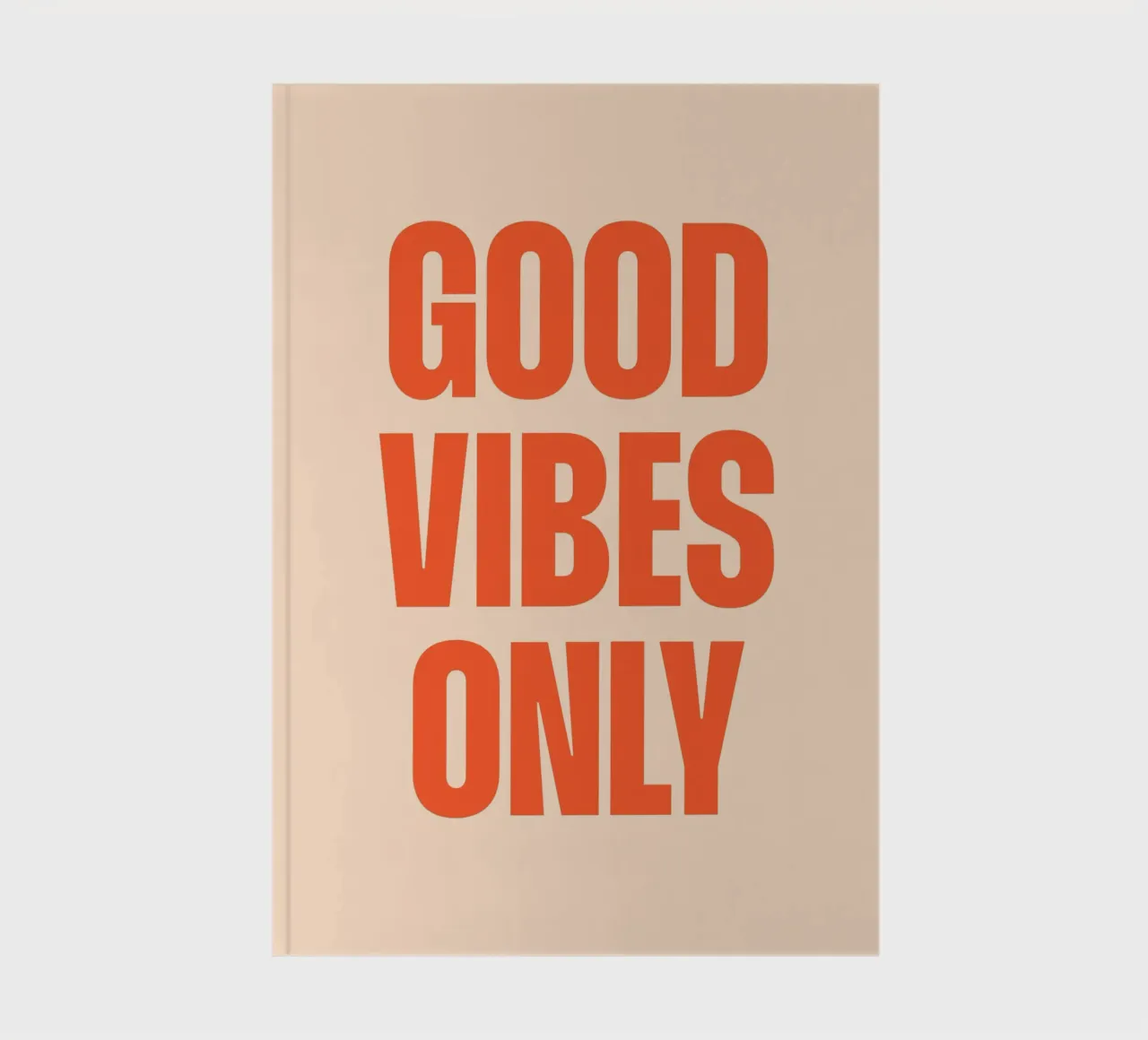 Good vibes only (Orange tone) notebook by Paigaam Studio