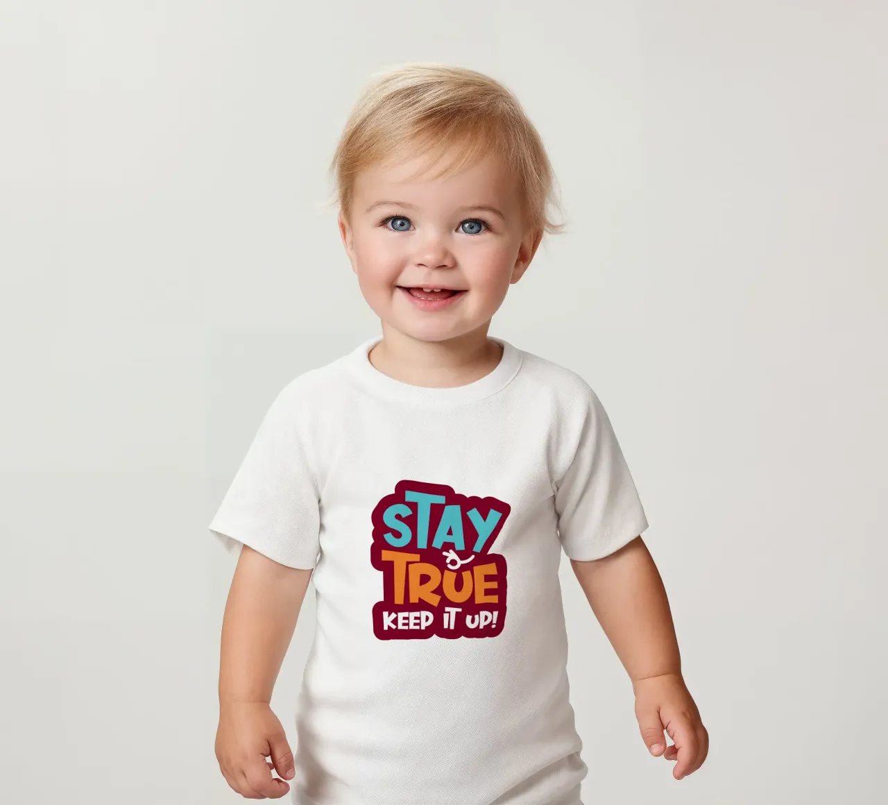 Stay True, Keep It Up! baby t-shirt by ComfyCouture