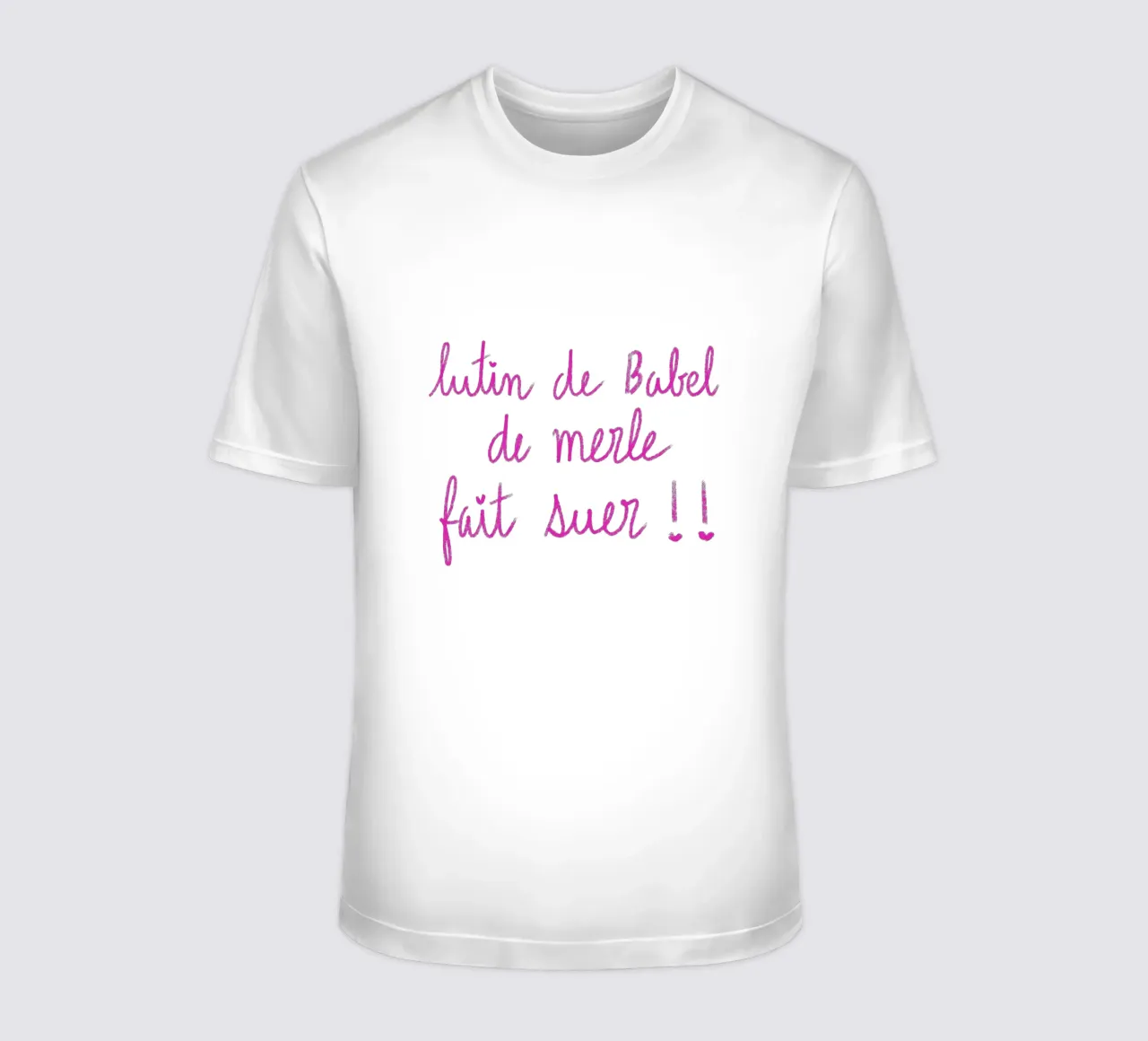 Lutin de Babel de merle fait suer !! t-shirt da Klo~
