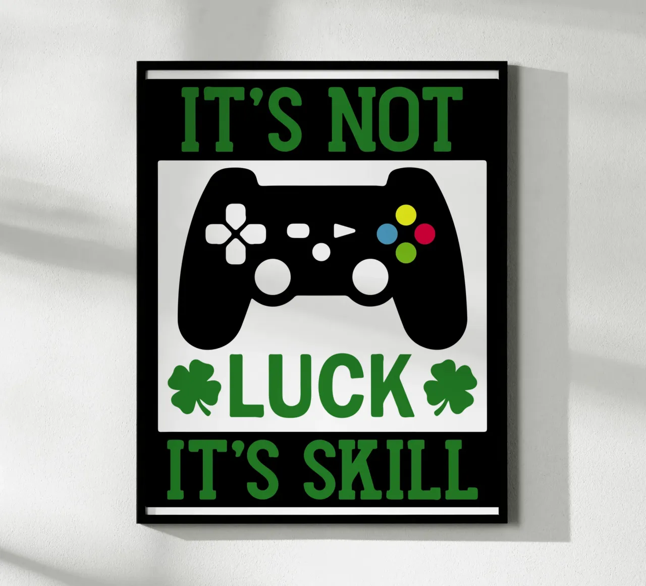 st patrick gammers grappig cadeau kunst ontwerp poster van onefeelshop