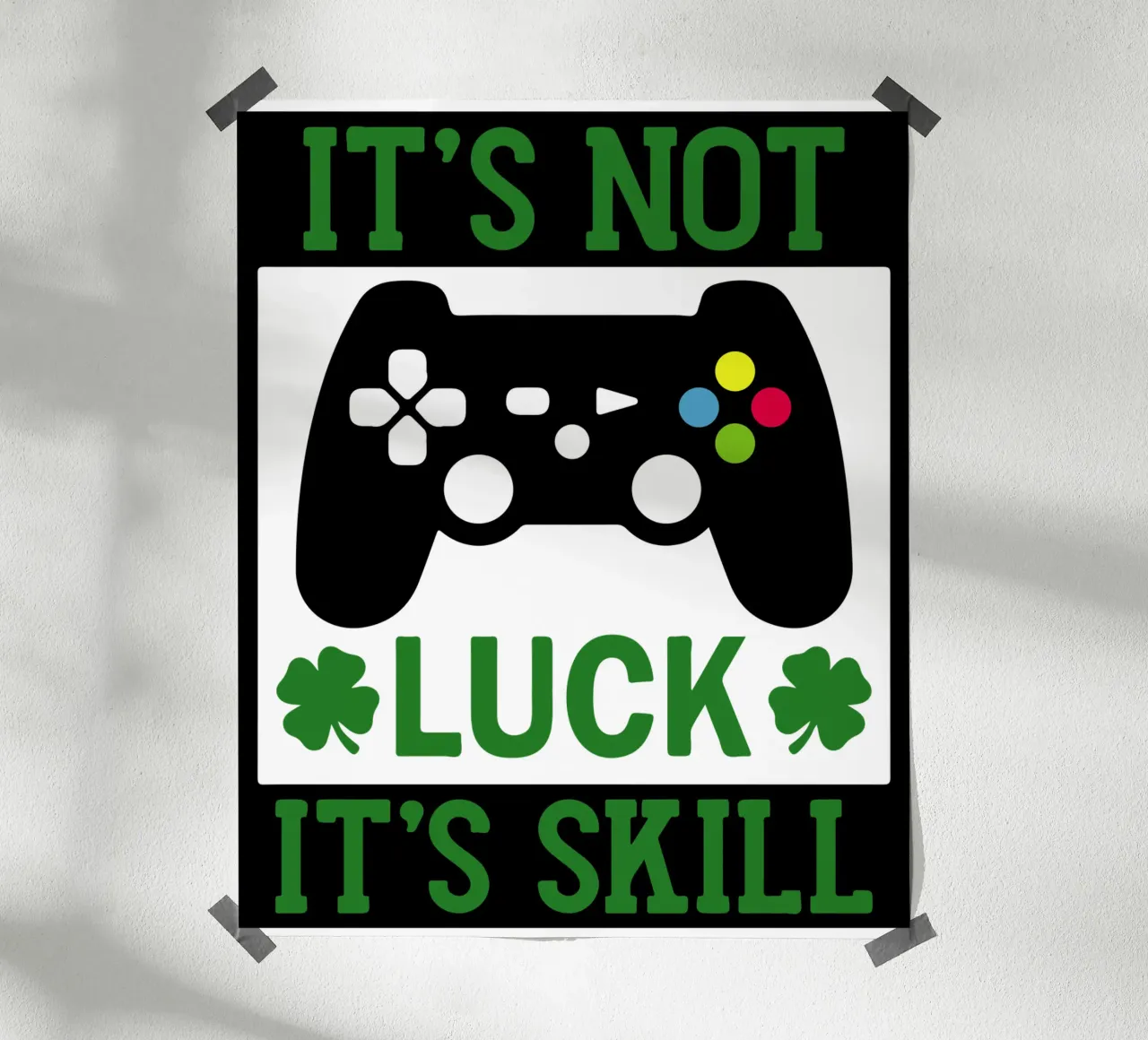 st patrick gammers grappig cadeau kunst ontwerp poster van onefeelshop