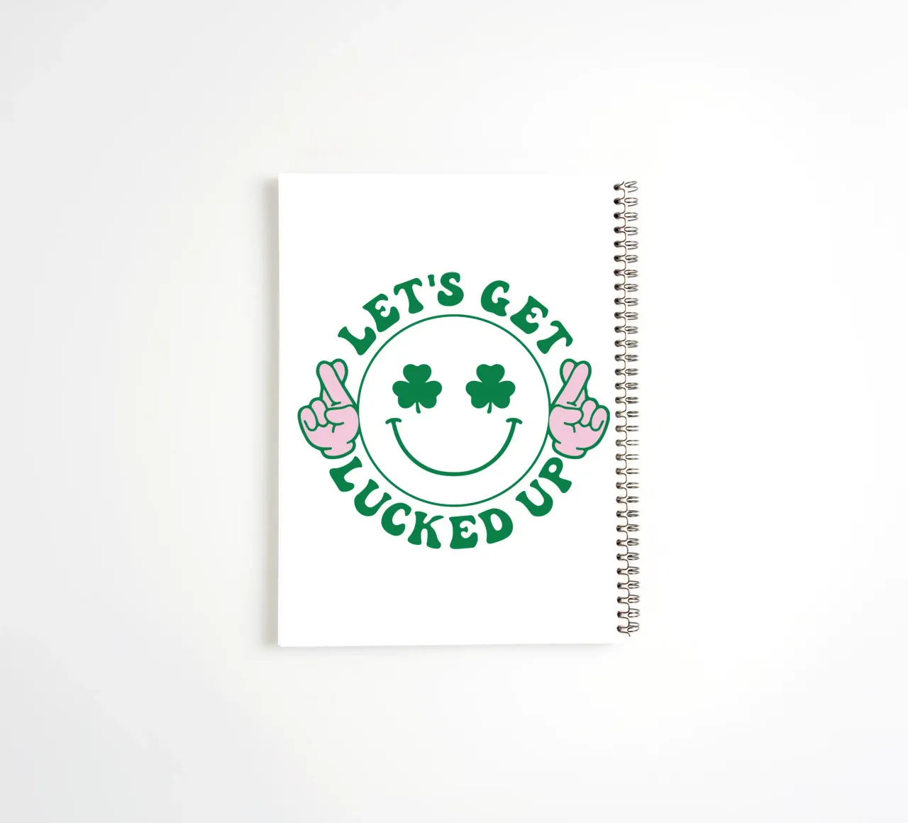 st patrick lets get lucked up funny art design spiral notebook by onefeelshop