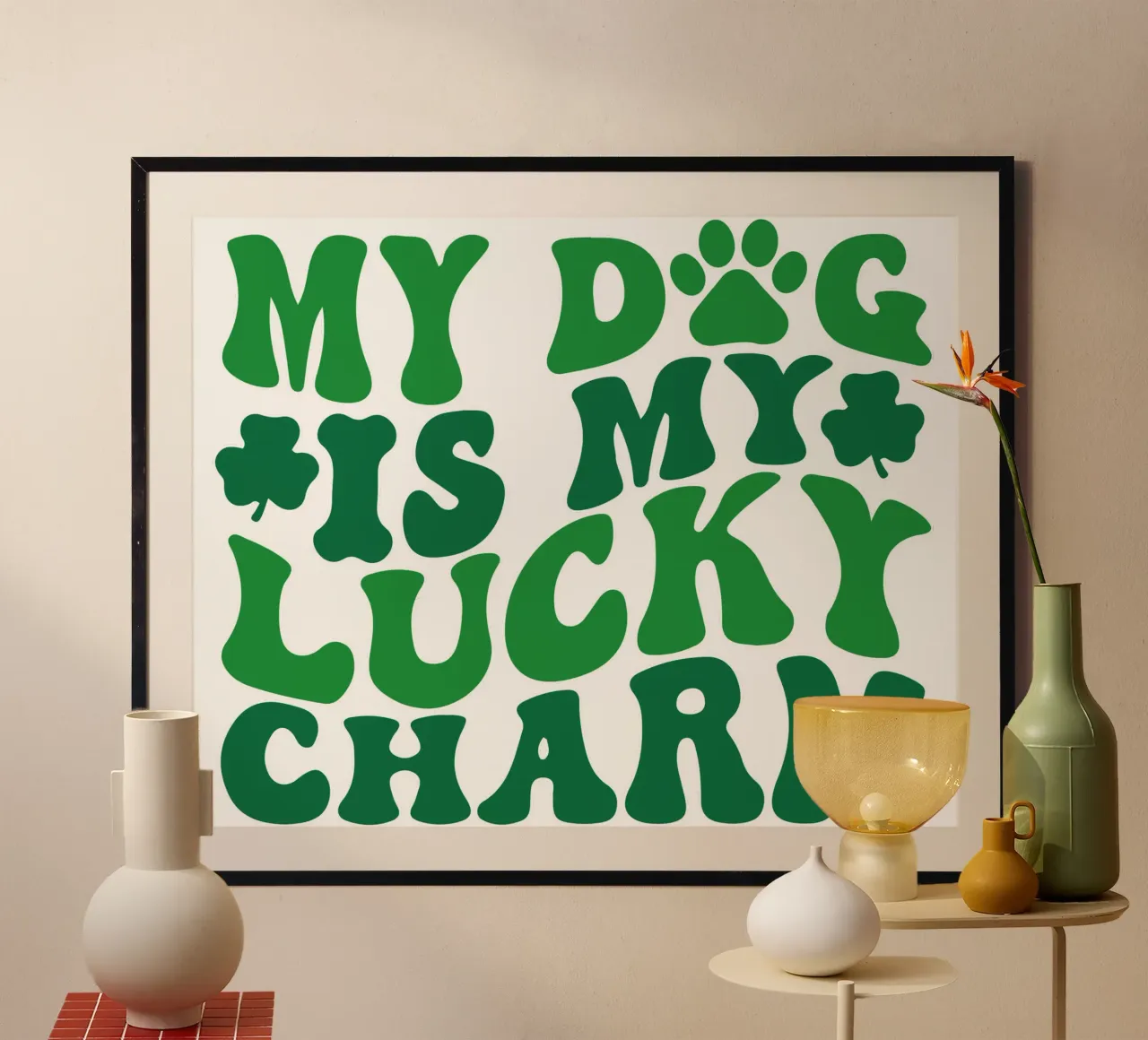 il mio cane il mio portafortuna st patrick art design poster da onefeelshop
