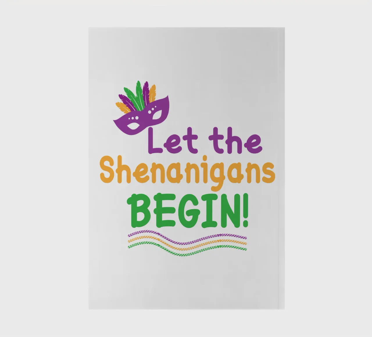 Let the shenanigan's begin! notebook by onefeelshop