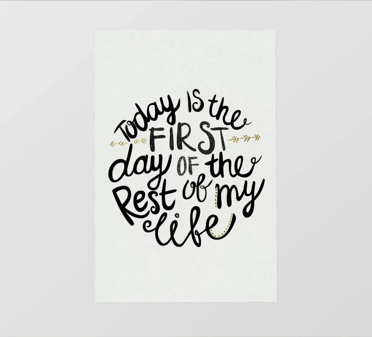 Today Is The First Day lámina retroiluminada de Pom Graphic Design