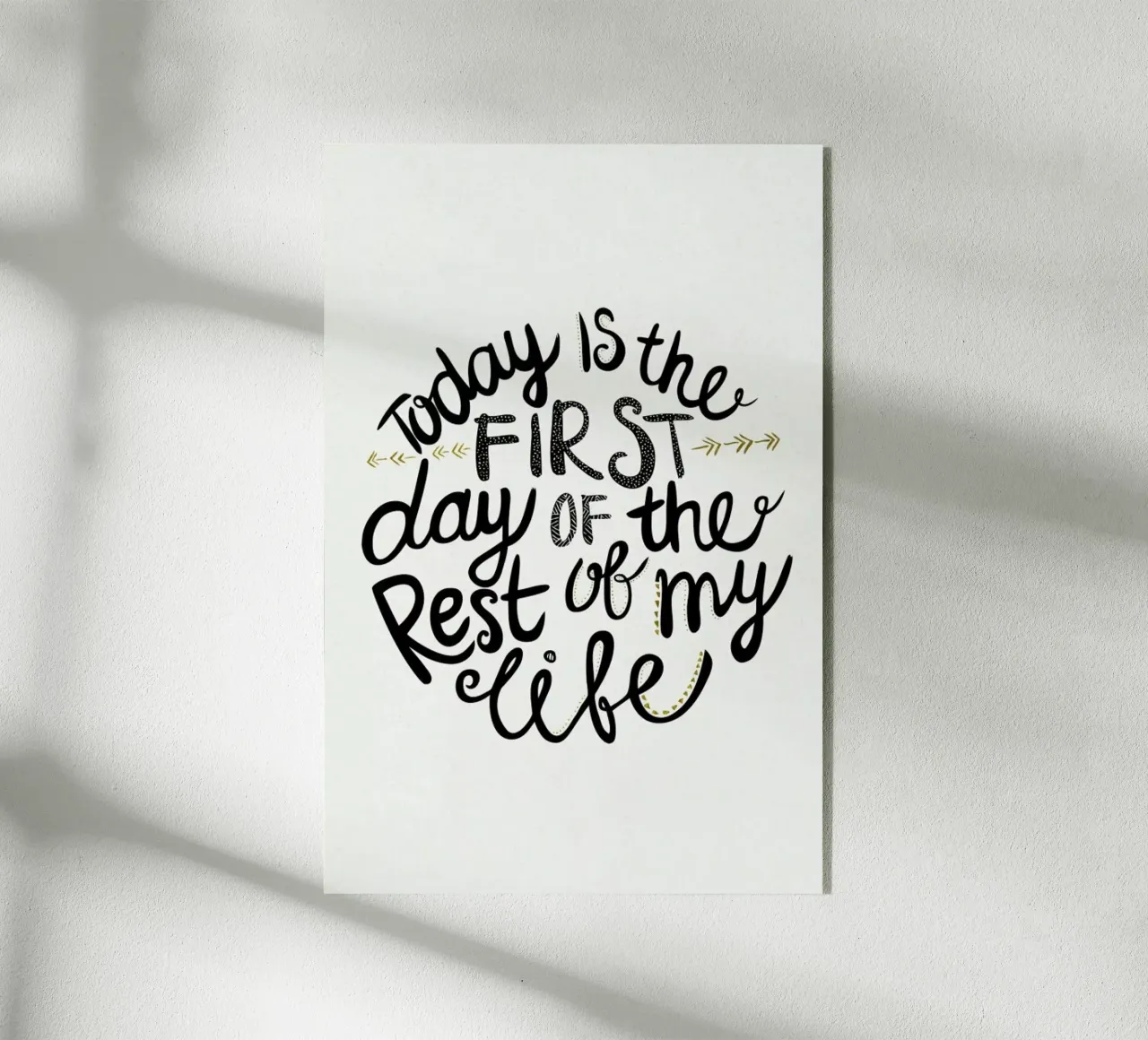 Today Is The First Day plexiglass da Pom Graphic Design