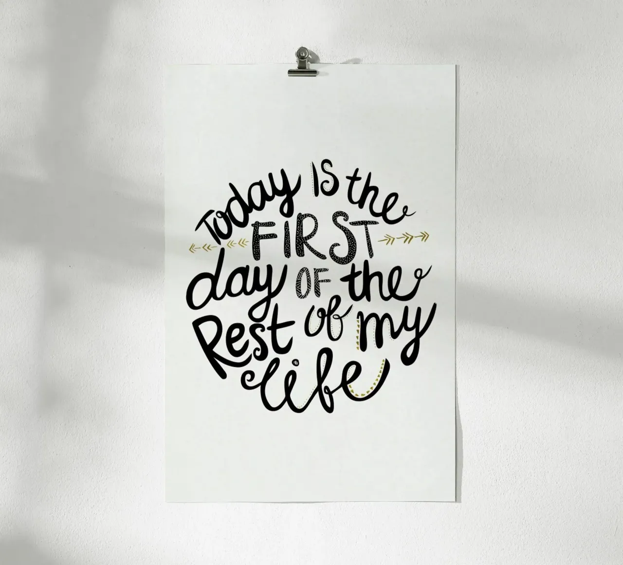 Today Is The First Day poster da Pom Graphic Design
