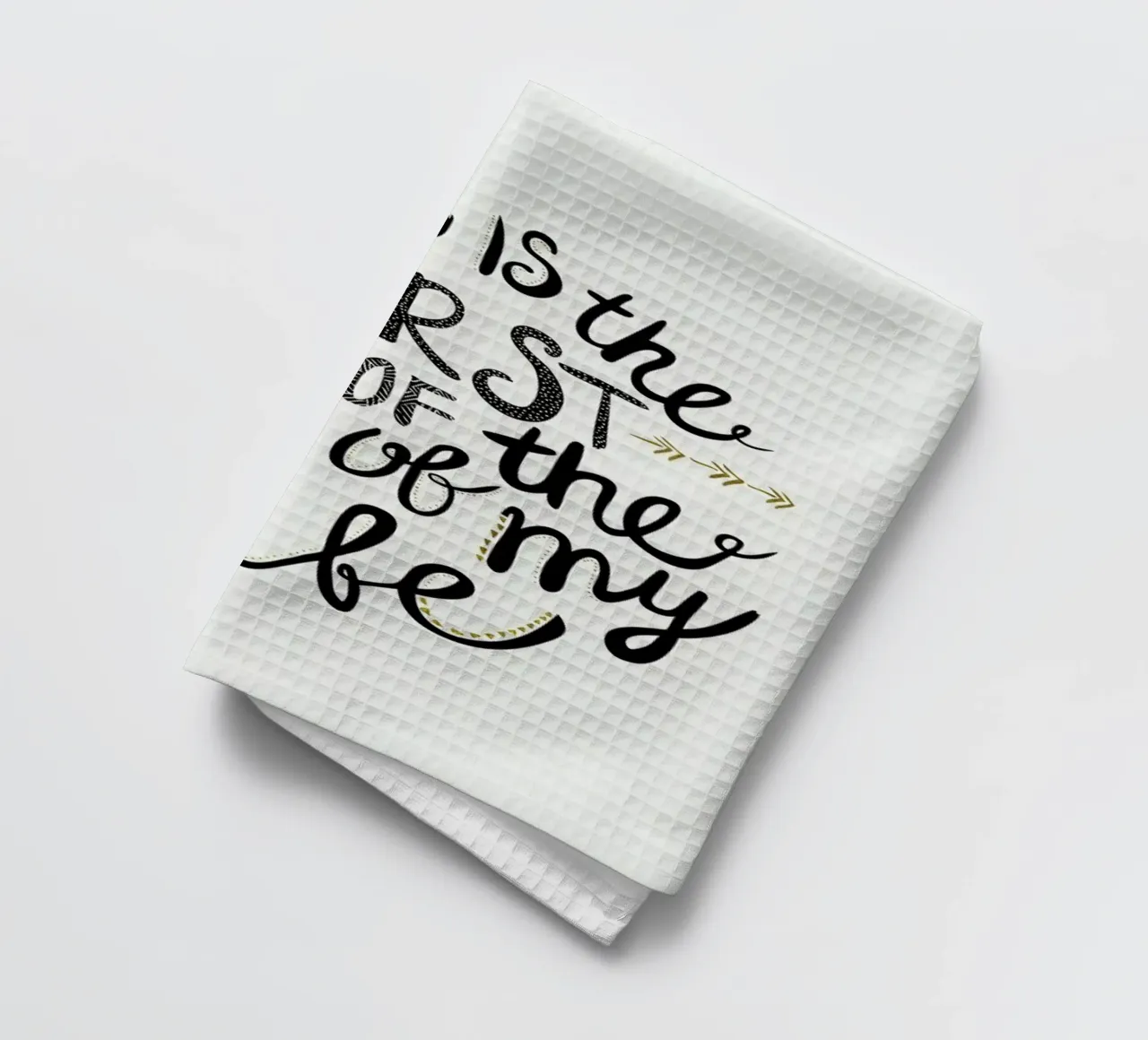 Today Is The First Day canovaccio da cucina da Pom Graphic Design