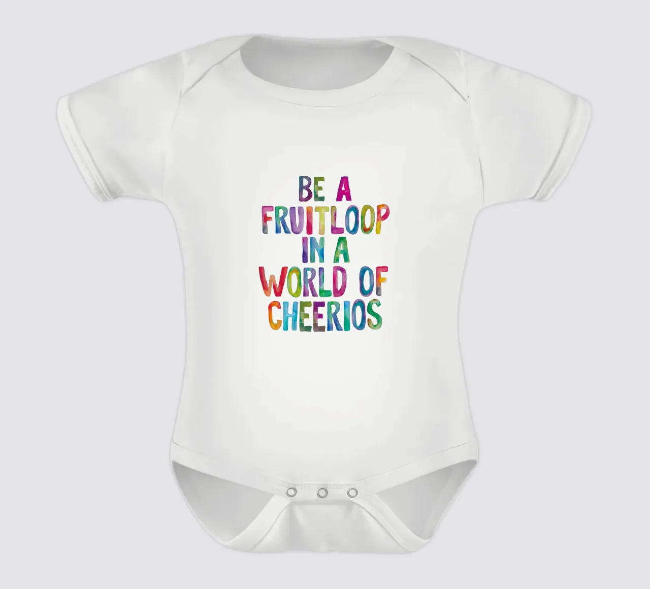 Essere un Fruitloop in un mondo di Cheerios body neonato maniche corte da THE MOTIVATED TYPE