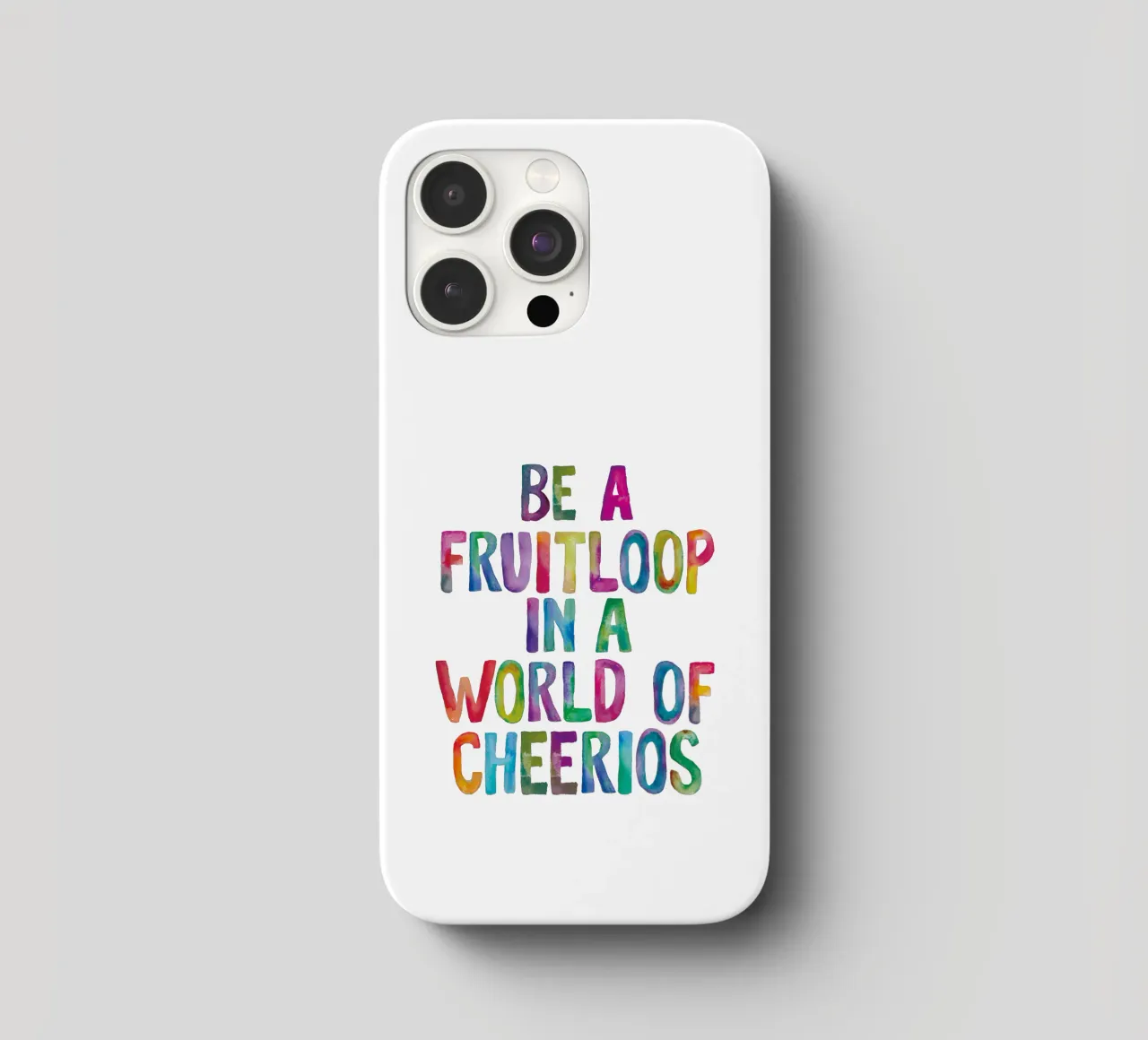 Essere un Fruitloop in un mondo di Cheerios cover iphone da THE MOTIVATED TYPE