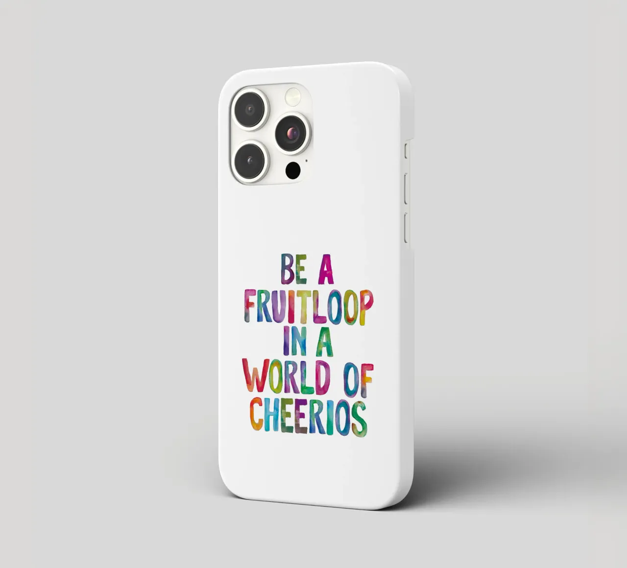 Essere un Fruitloop in un mondo di Cheerios cover iphone da THE MOTIVATED TYPE