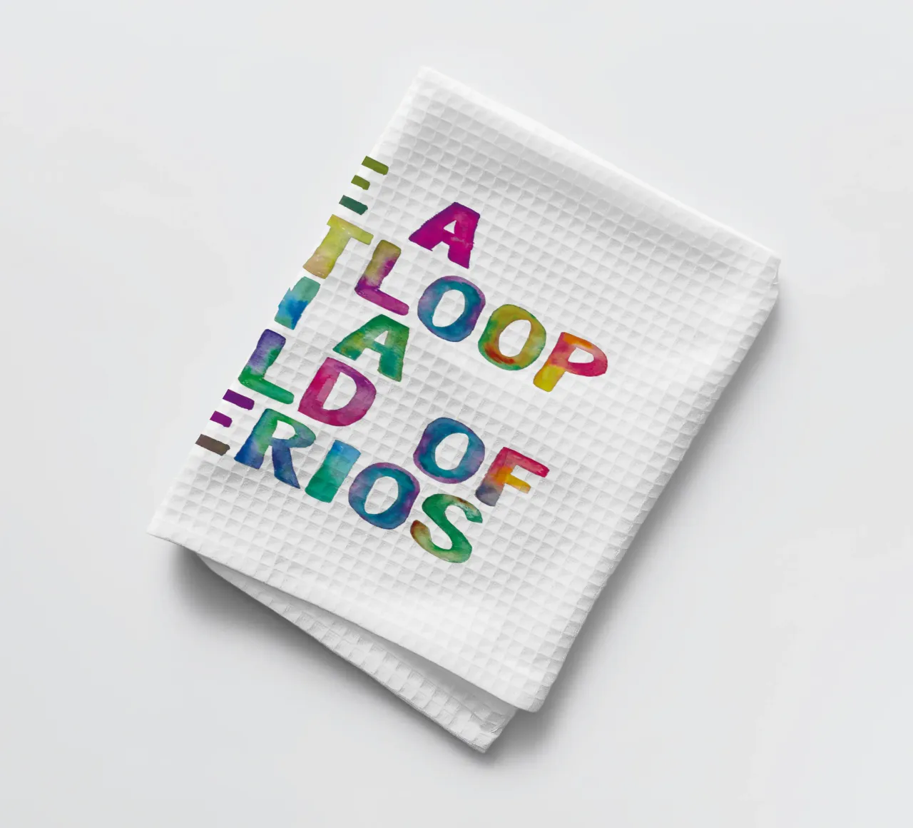 Wees een Fruitloop in een wereld vol Cheerios theedoek van THE MOTIVATED TYPE