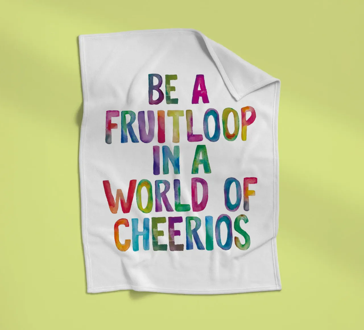 Essere un Fruitloop in un mondo di Cheerios coperta in pile da THE MOTIVATED TYPE