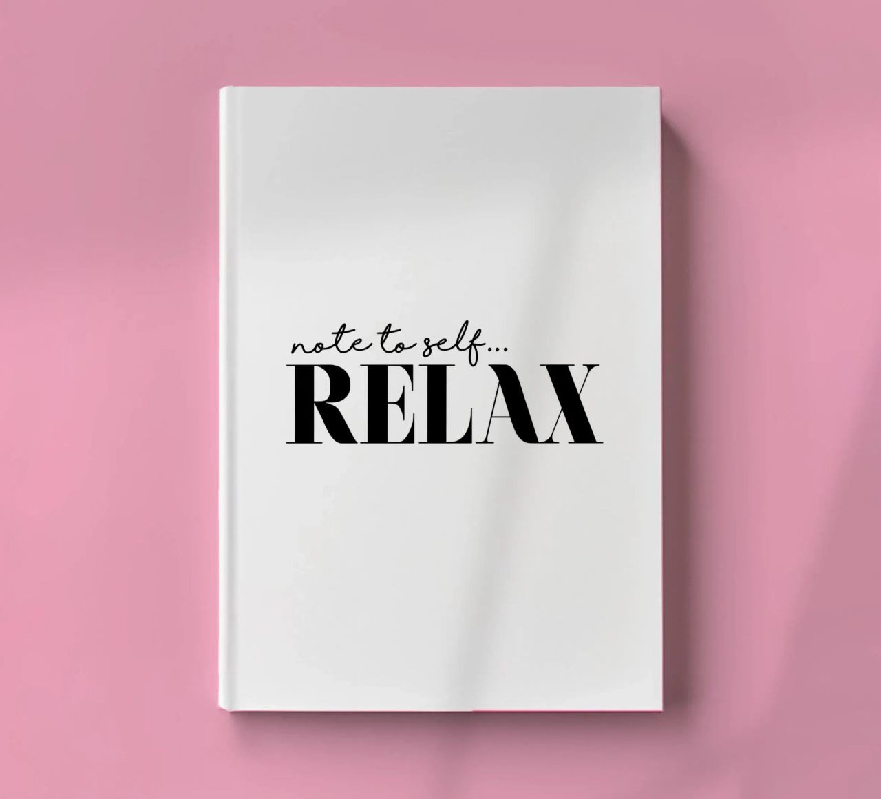Note To Self Relax notebook by THE MOTIVATED TYPE