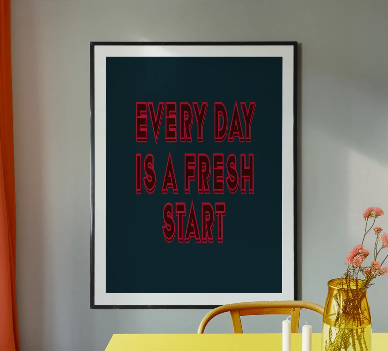 Every Day is a Fresh Start poster with plastic frame by inspirational quote