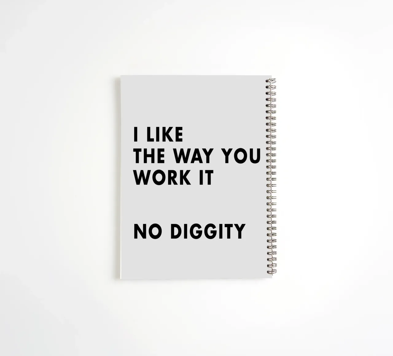 I Like The Way You Work It spiral notebook by WORD & WONDER