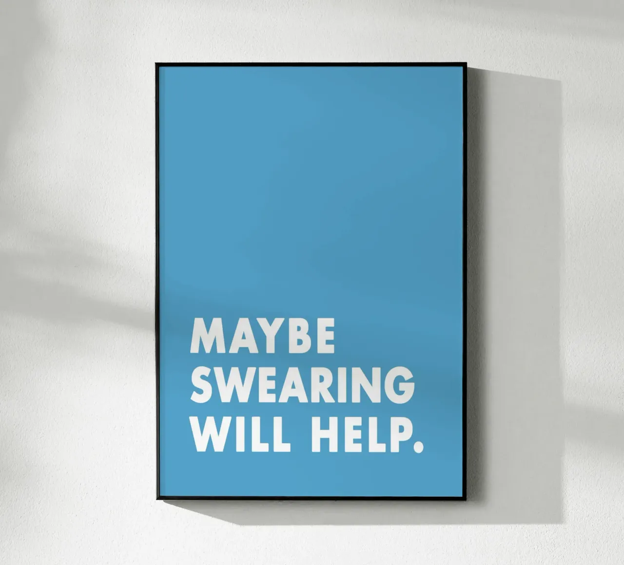 Maybe Swearing Will Help plexiglass da WORD & WONDER
