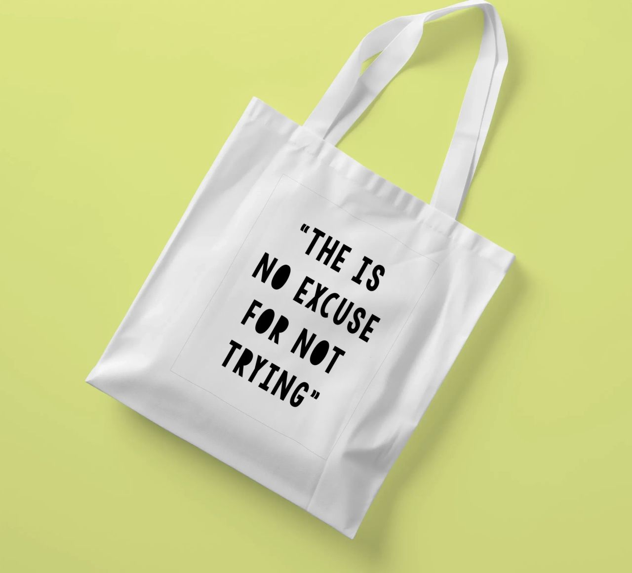 The Is No Excuse For Not Trying borsa in juta da WORD & WONDER
