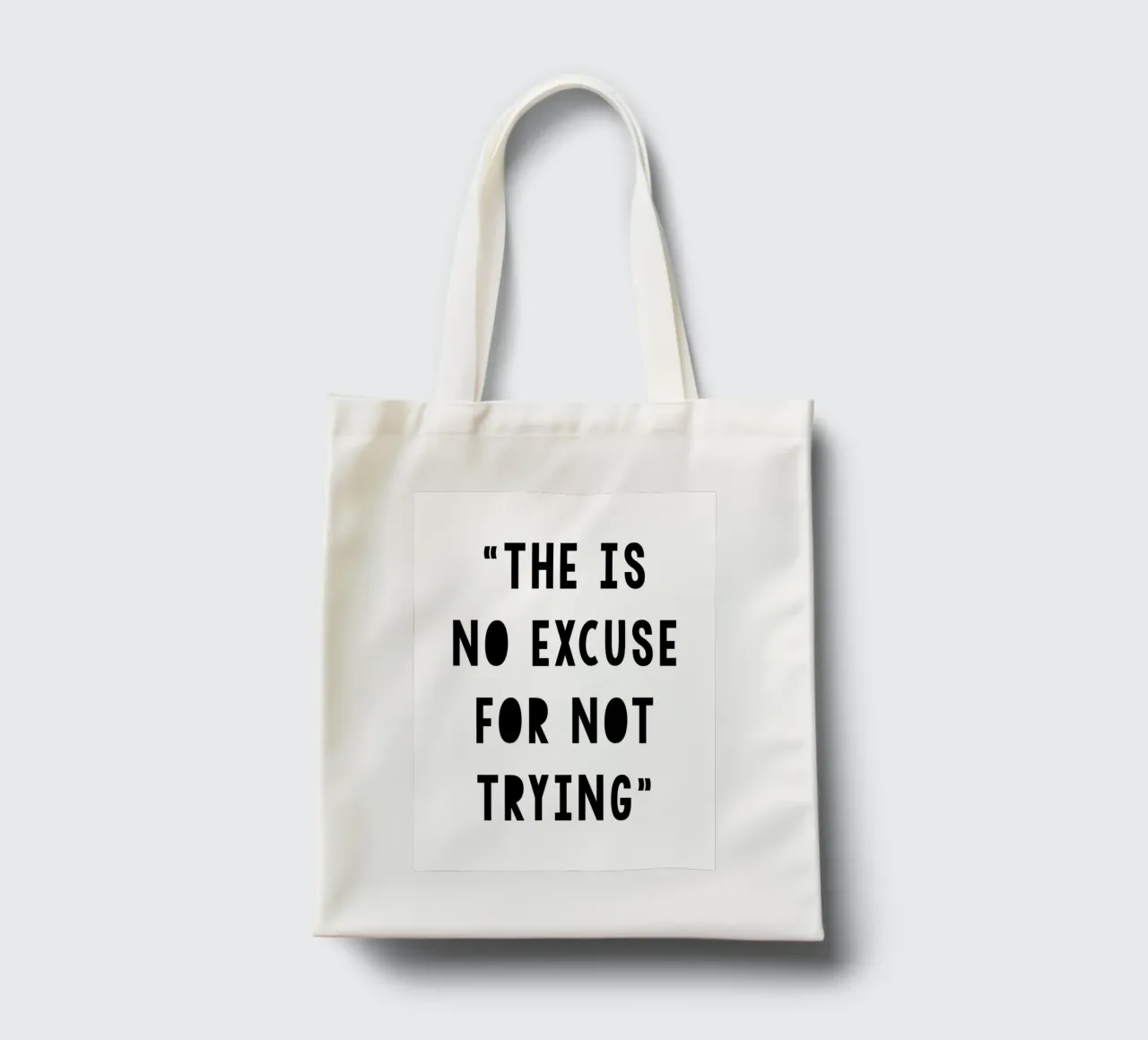 The Is No Excuse For Not Trying borsa in juta da WORD & WONDER