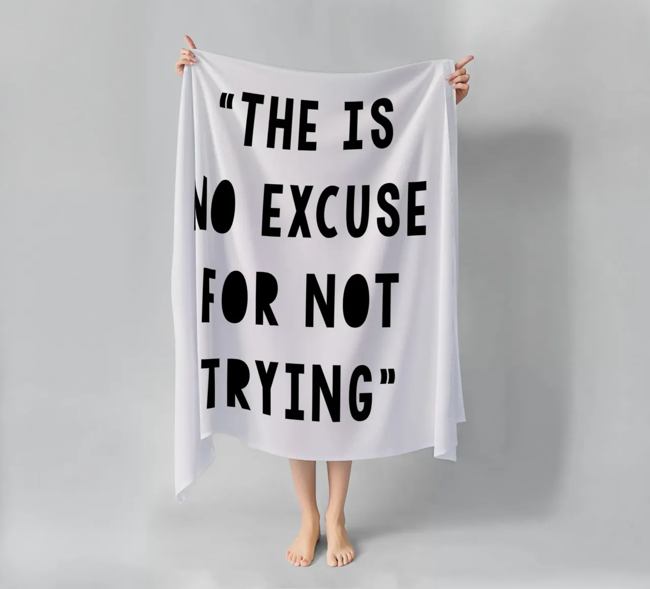 The Is No Excuse For Not Trying telo mare da WORD & WONDER