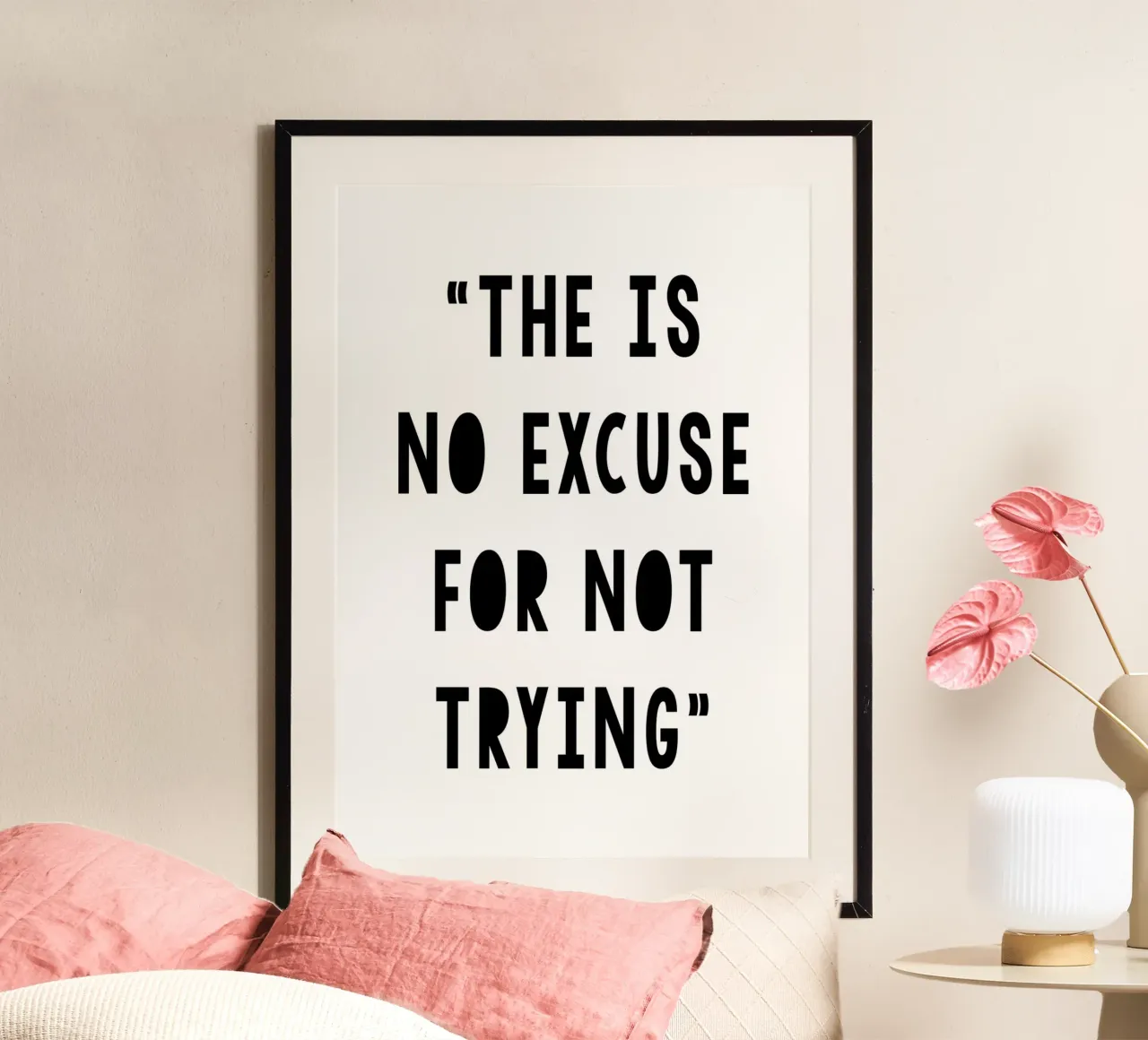 The Is No Excuse For Not Trying hahnemühle de WORD & WONDER