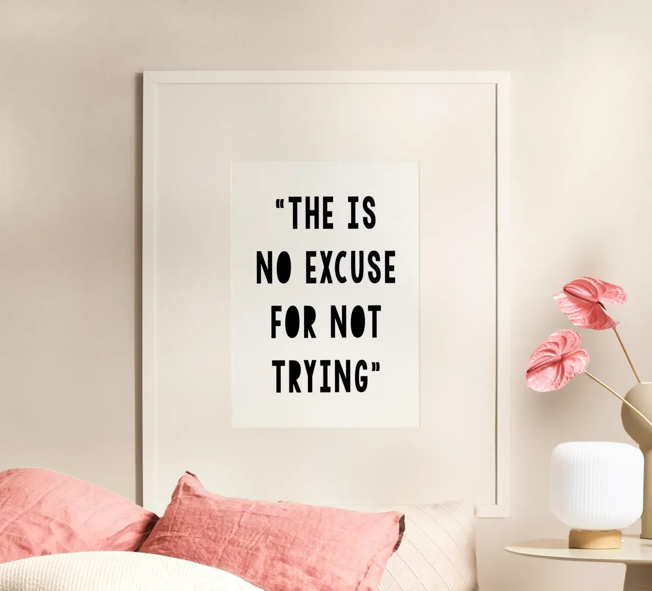 The Is No Excuse For Not Trying carta hahnemühle da WORD & WONDER