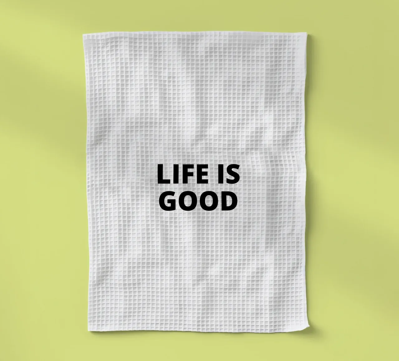 Life is Good canovaccio da cucina da Magnific