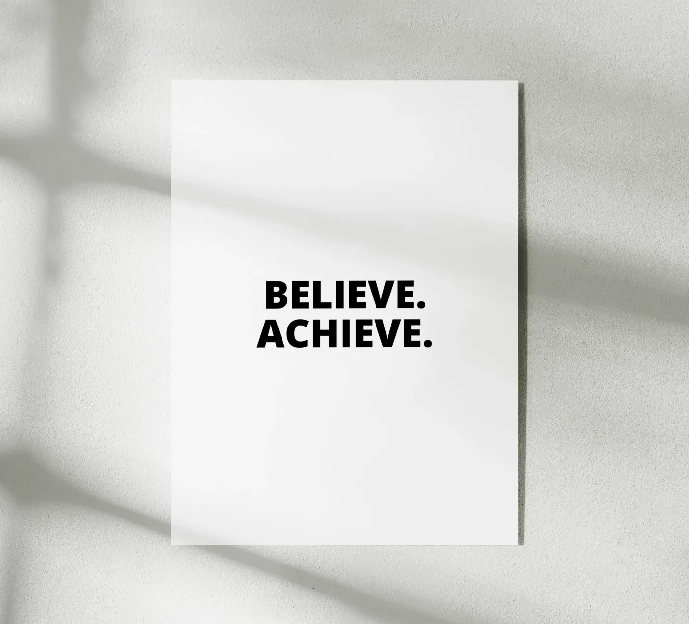 Believe. Achieve. plexiglass da Magnific