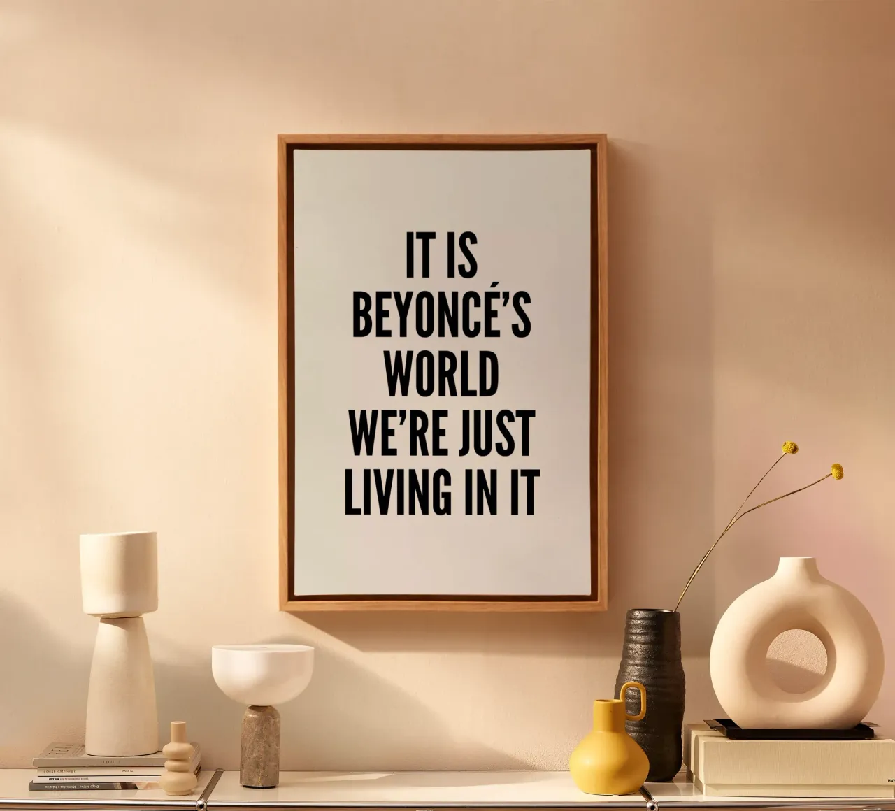 Beyonces World tela con Cornice a cassetta da Mottos by Sinan Saydik