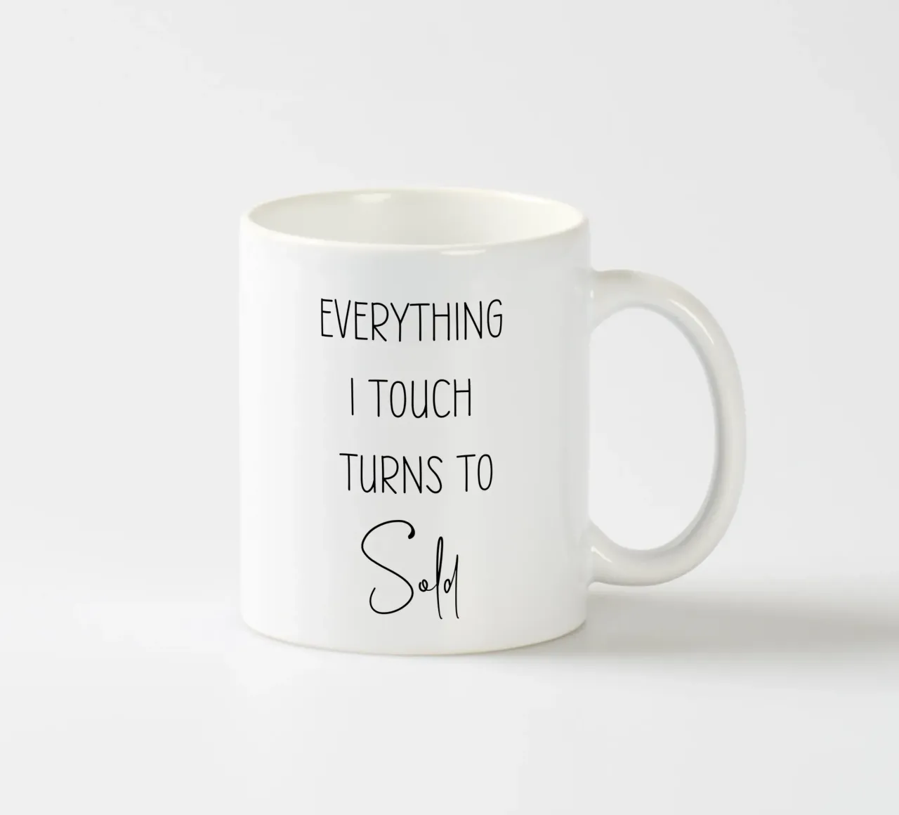 Tutto ciò che tocco diventa venduto tazza in ceramica da Shark Printables