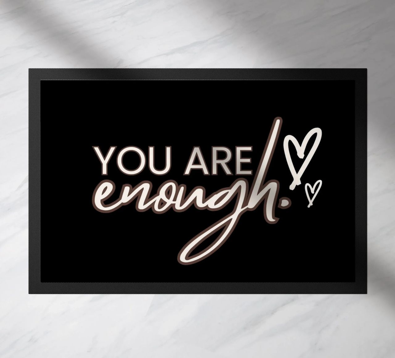 You are enough zerbino da Dreamer10