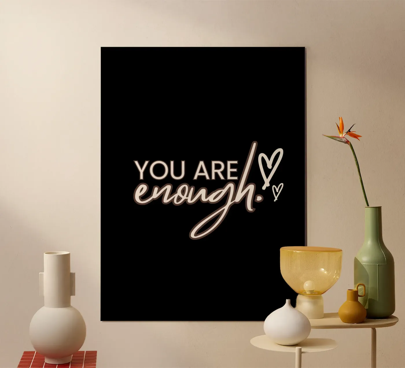 You are enough poster da Dreamer10
