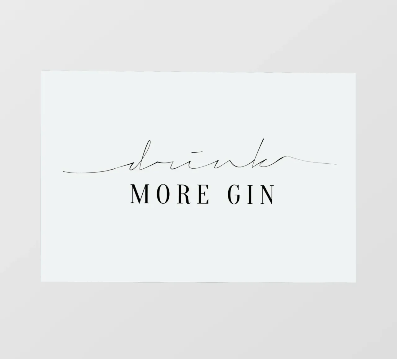 Drink More Gin pellicola backlit da Honeymoon Hotel