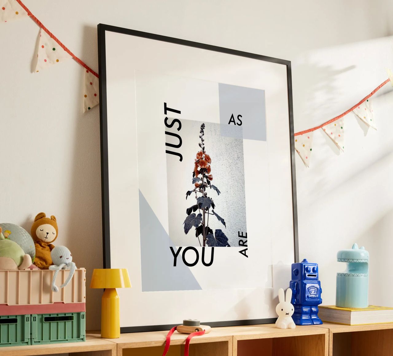 JUST AS YOU ARE Poster von natural neutral