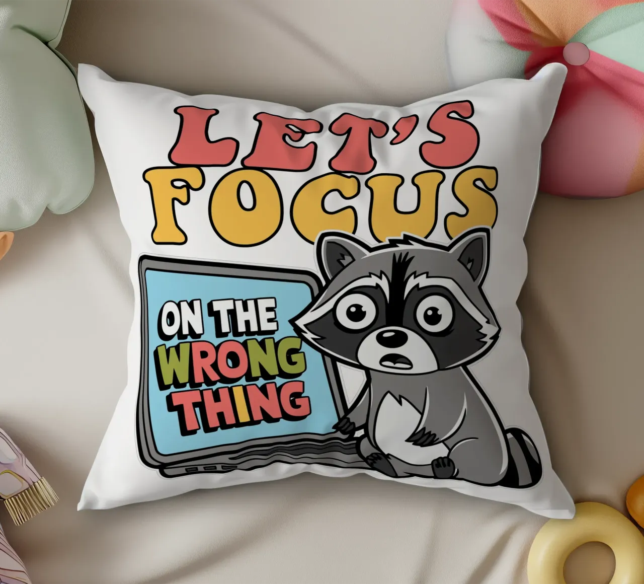 Let's Focus On The Wrong Thing cuscino da edsonramosart