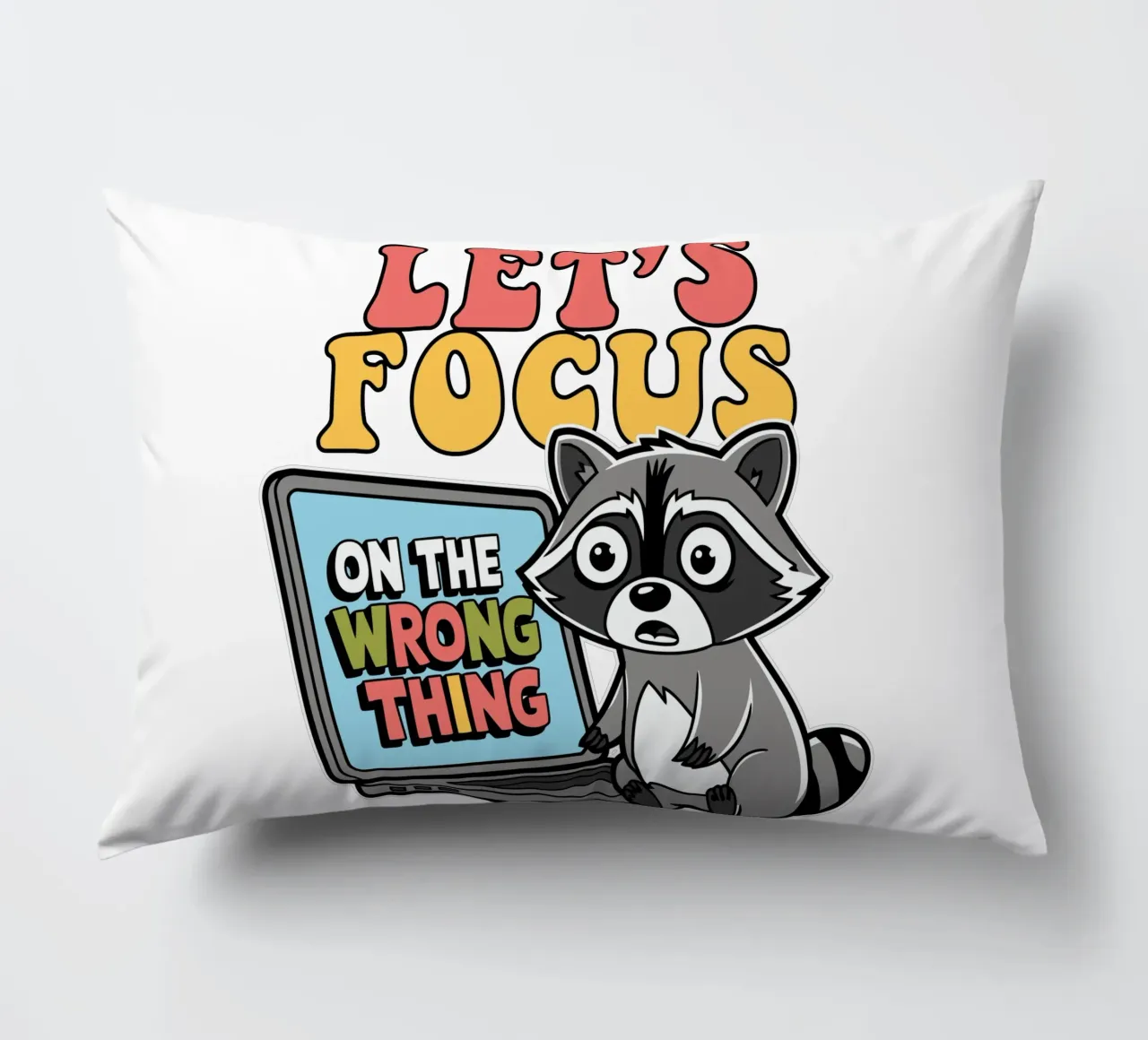 Let's Focus On The Wrong Thing cuscino da edsonramosart