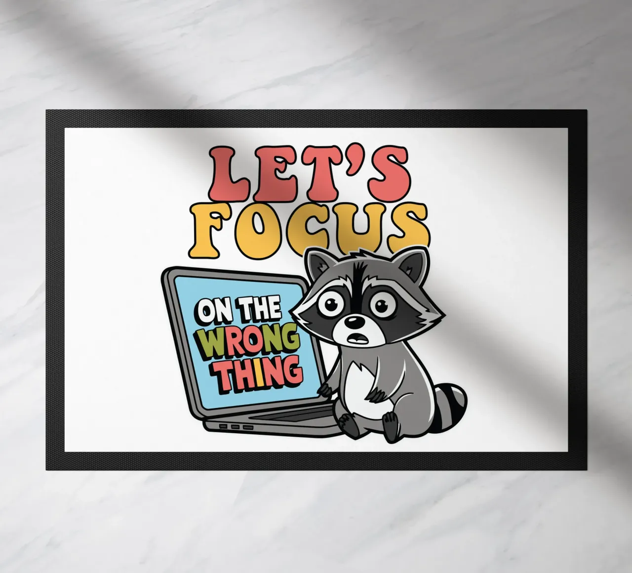 Let's Focus On The Wrong Thing felpudo de edsonramosart