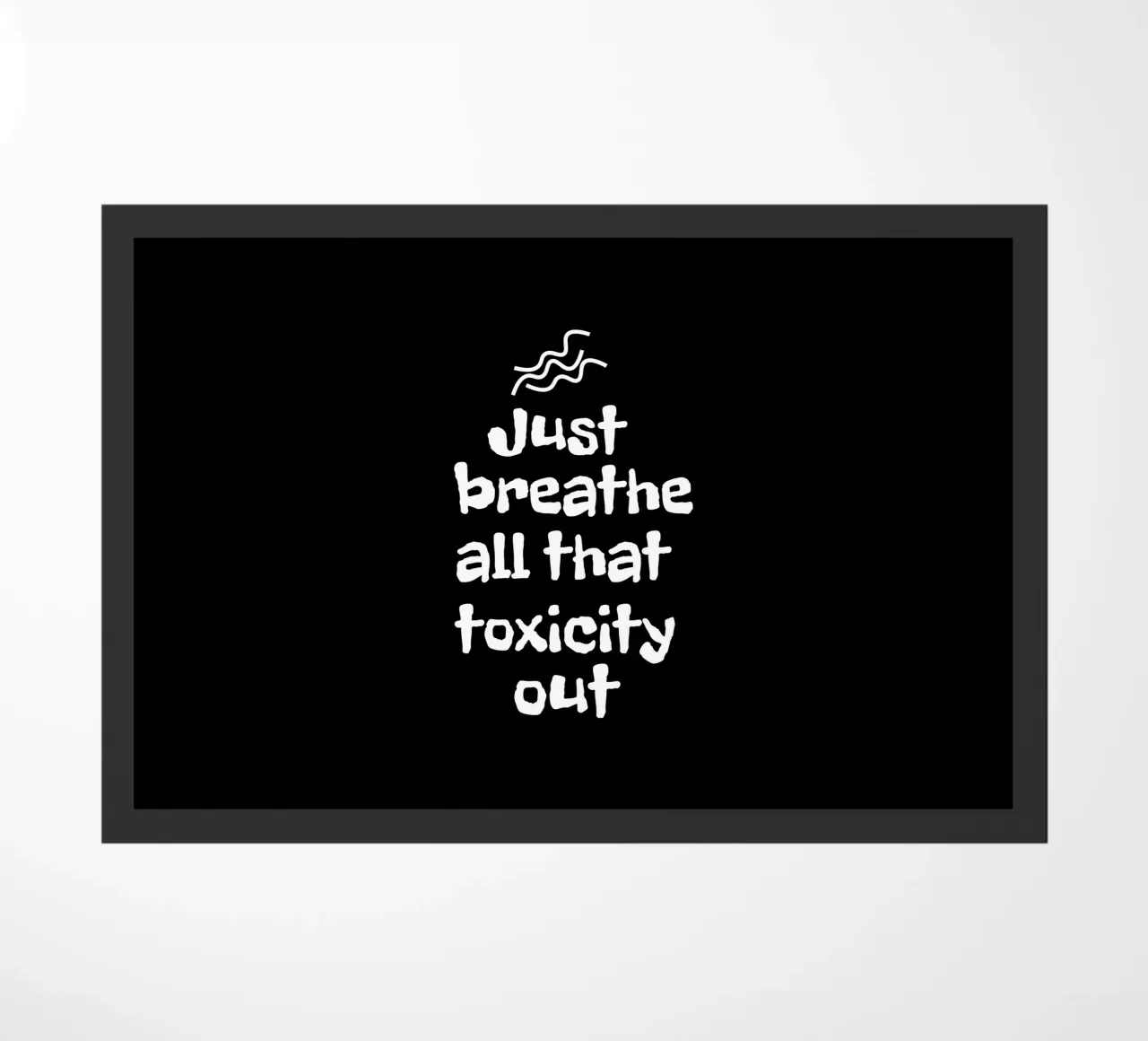 Just breathe all that toxicity out zerbino da happieeagle