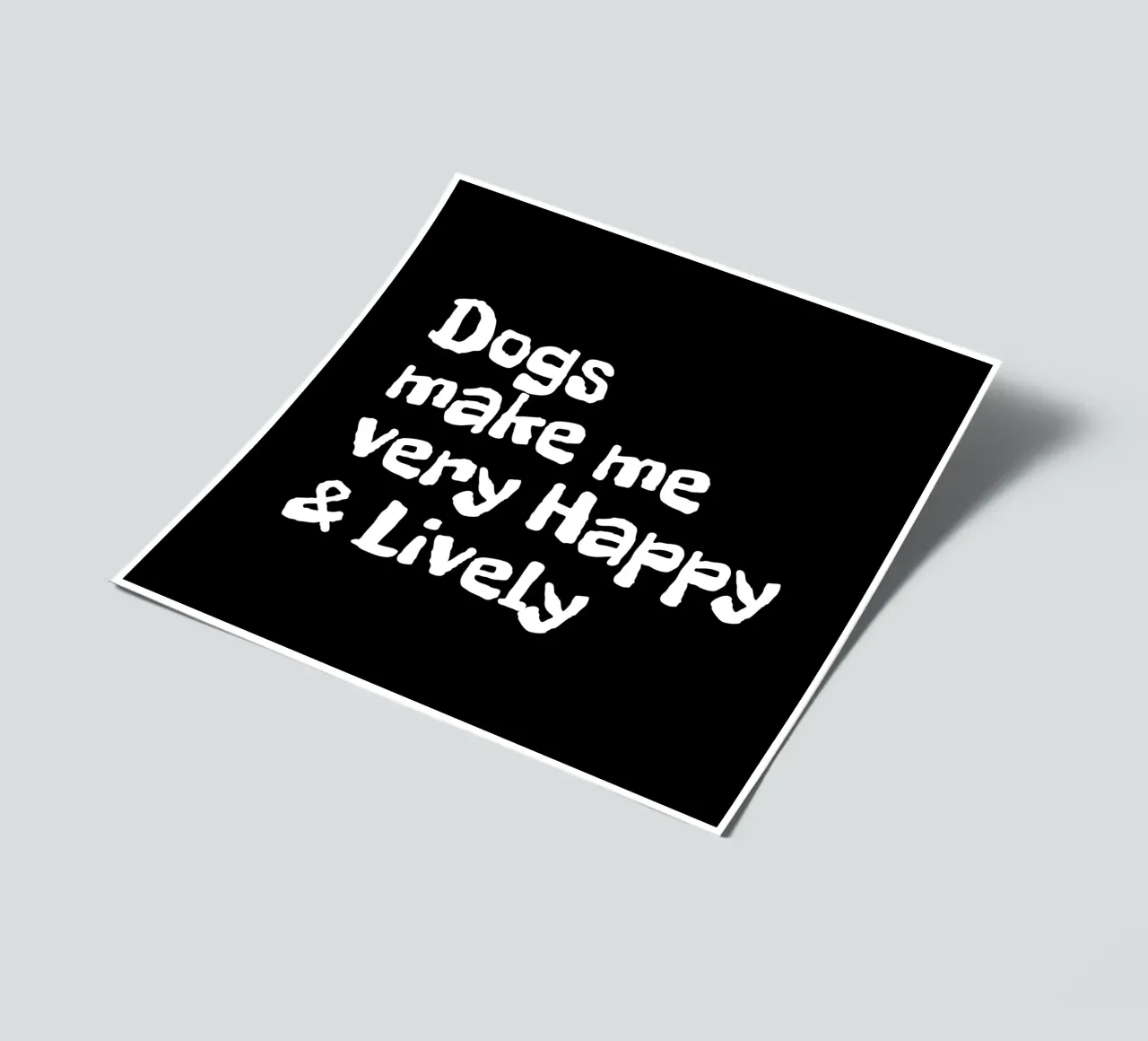 Dogs make me very happy and lively sticker sheet by happieeagle