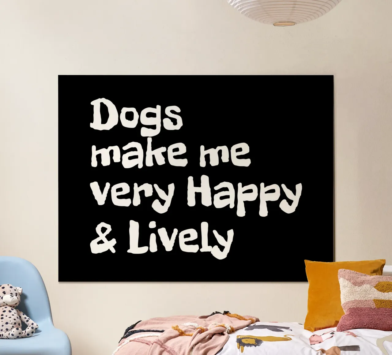 Dogs make me very happy and lively poster by happieeagle