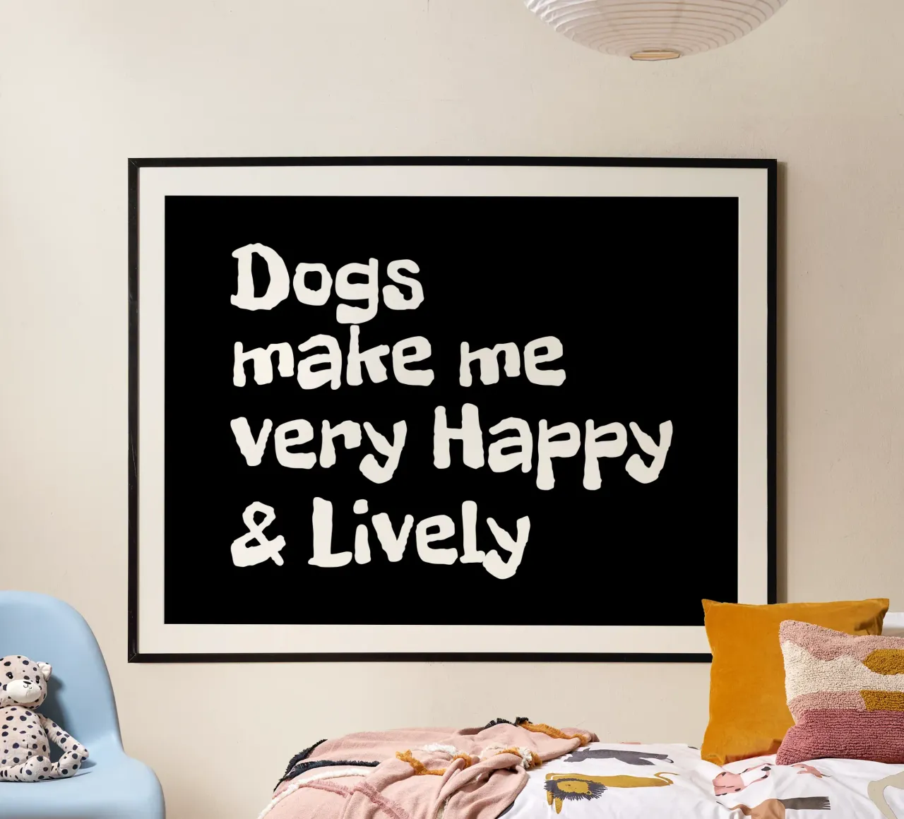 Dogs make me very happy and lively poster by happieeagle